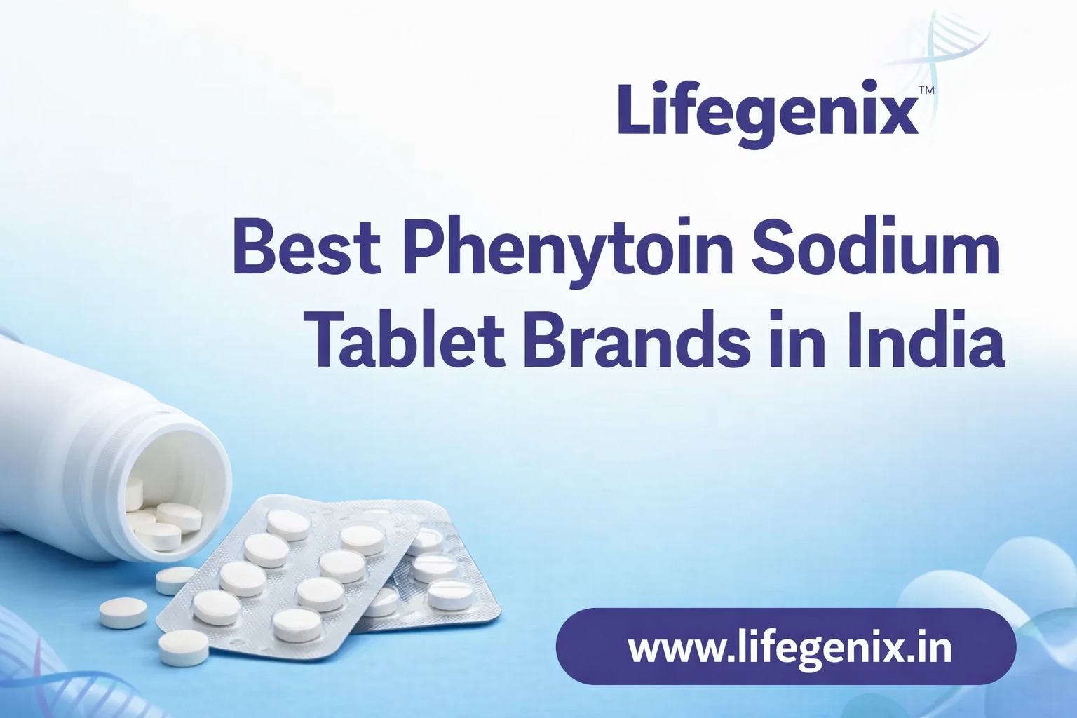 Best Phenytoin Sodium Tablet Brands in India