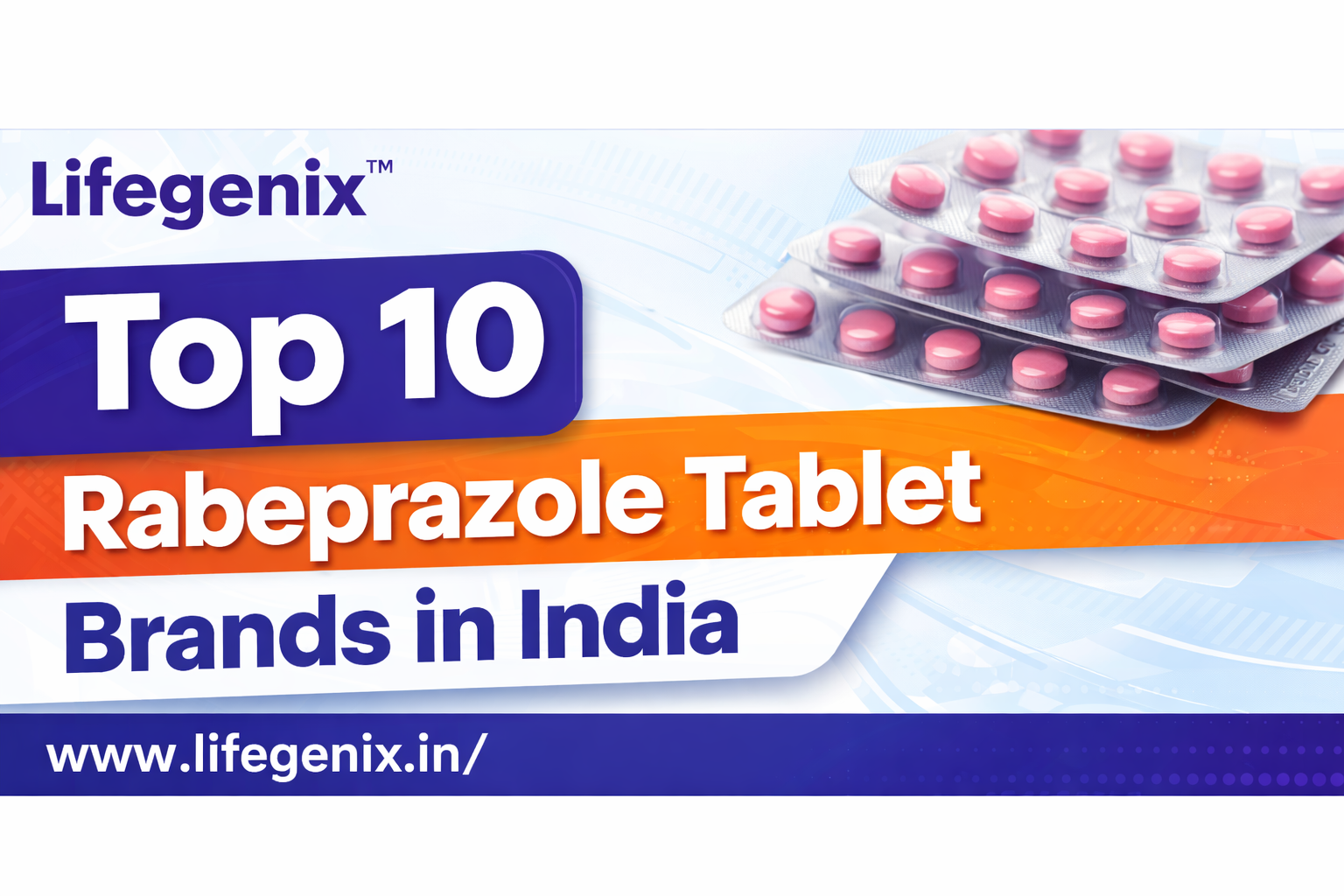 Top 10 Rabeprazole Tablet Brands in India